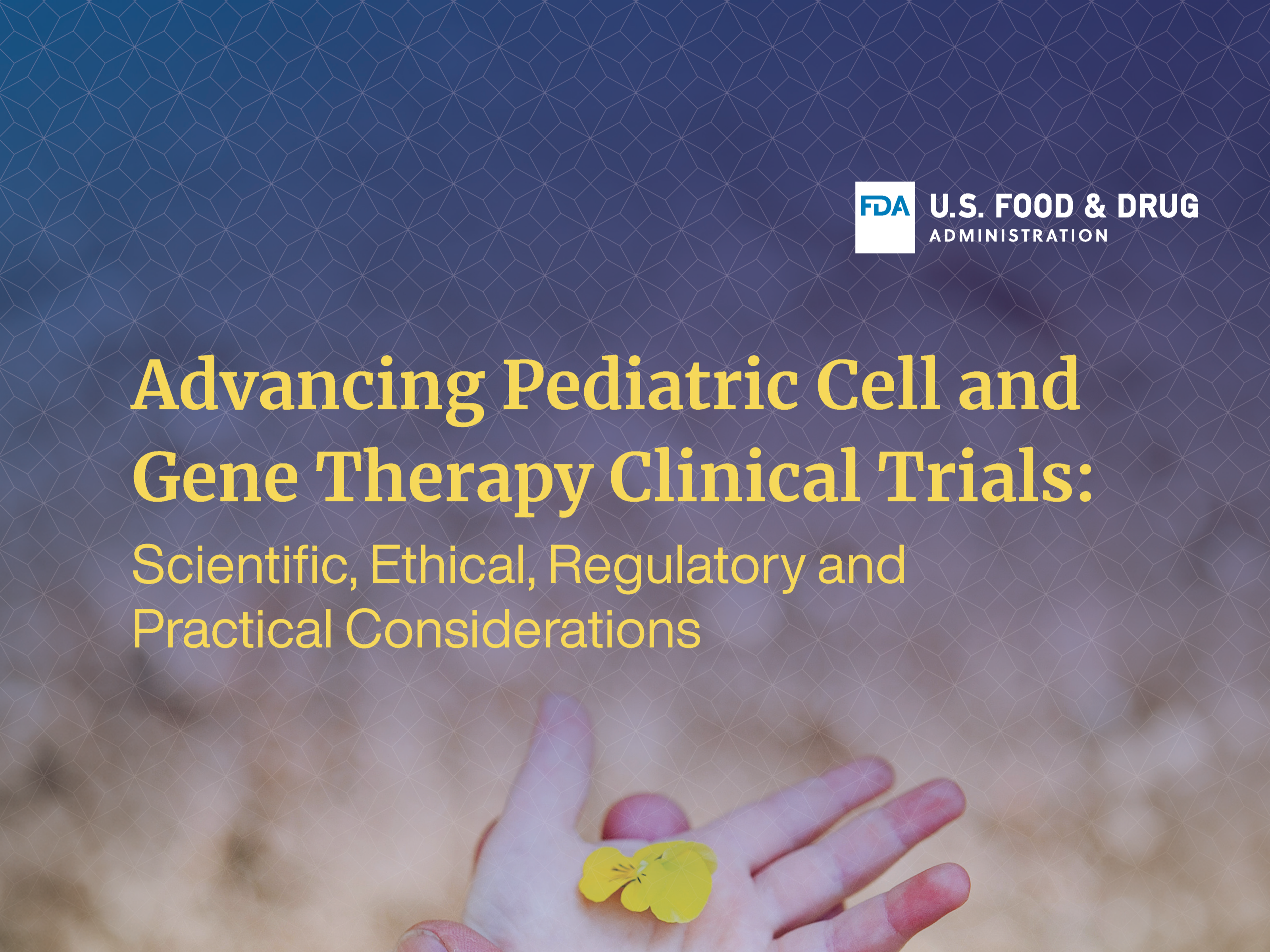 Advancing Pediatric CGT Clinical Trials: Scientific, Ethical, Regulatory & Practical Considerations